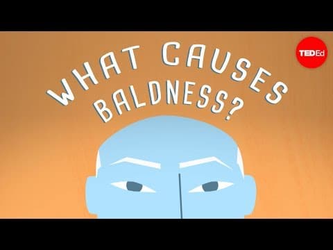 Why do some people go bald? - Sarthak Sinha